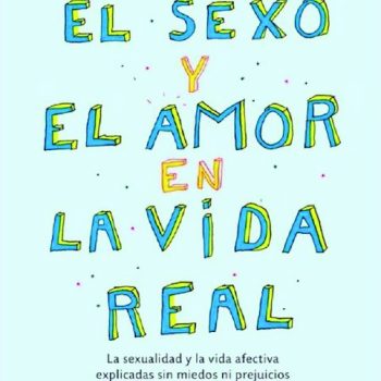El sexo y el amor en la vida real