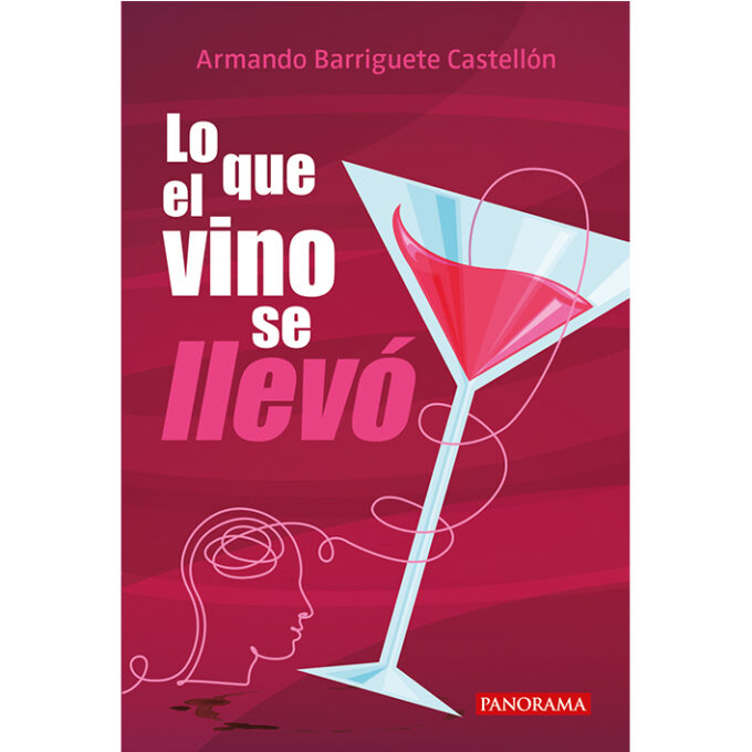 Lo que el vino se llevó